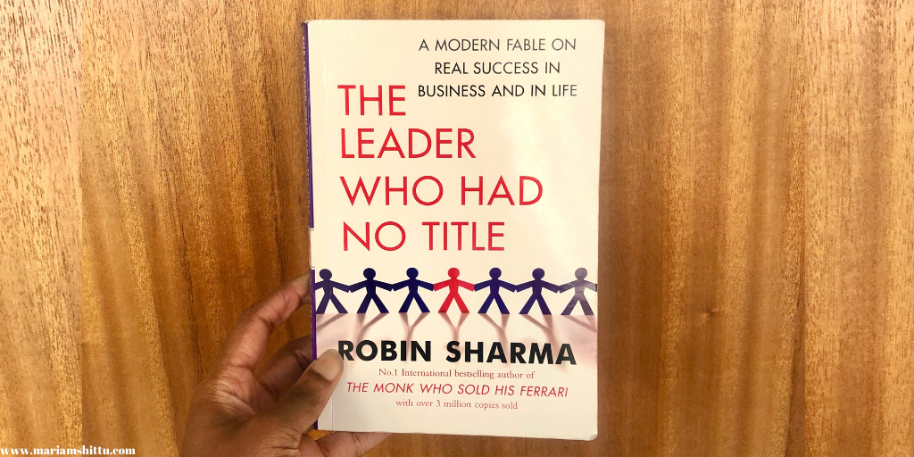 BOOKS| The Leader Who Had No Title By Robin Sharma